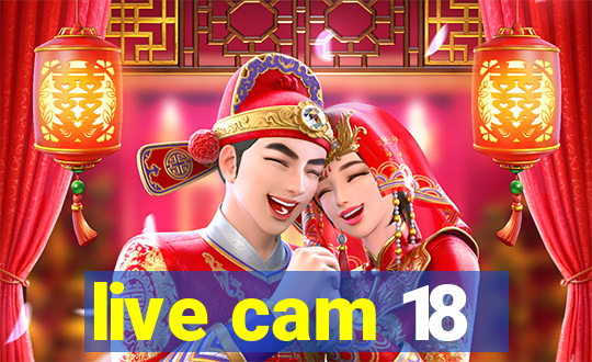 live cam 18